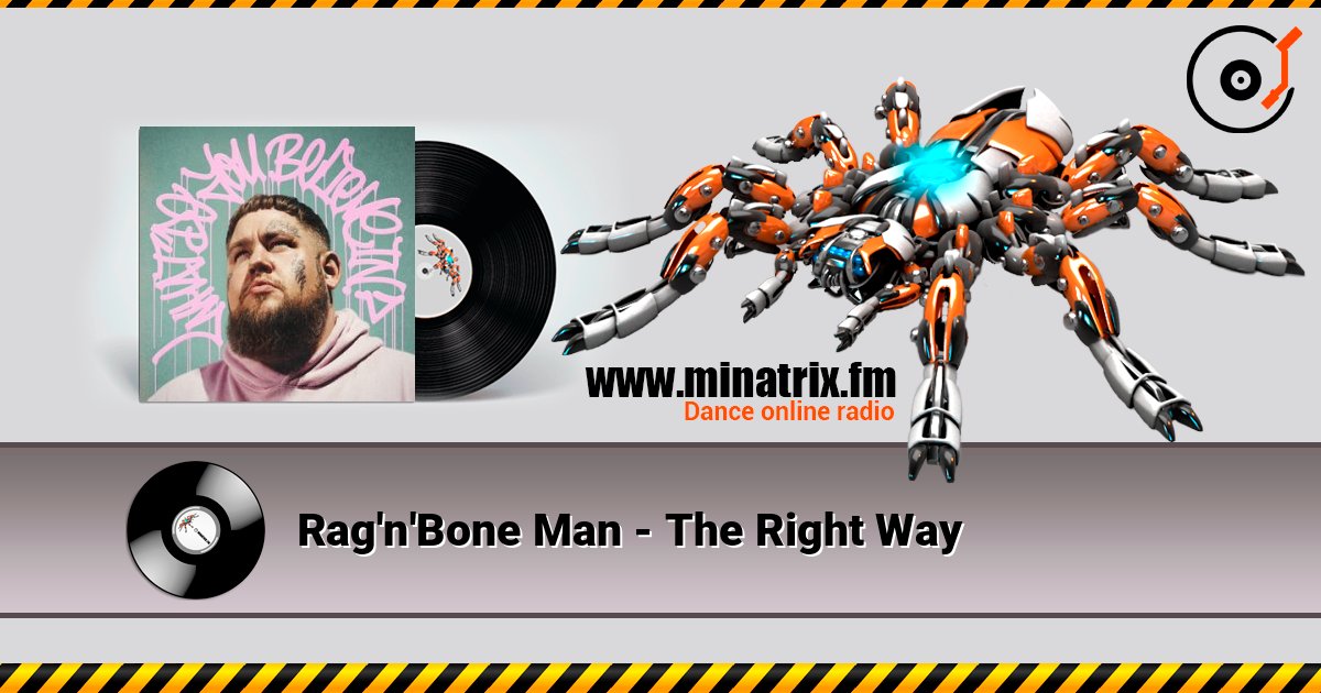 Rag'n'Bone Man - The Right Way listen online in high quality | Minatrix.FM