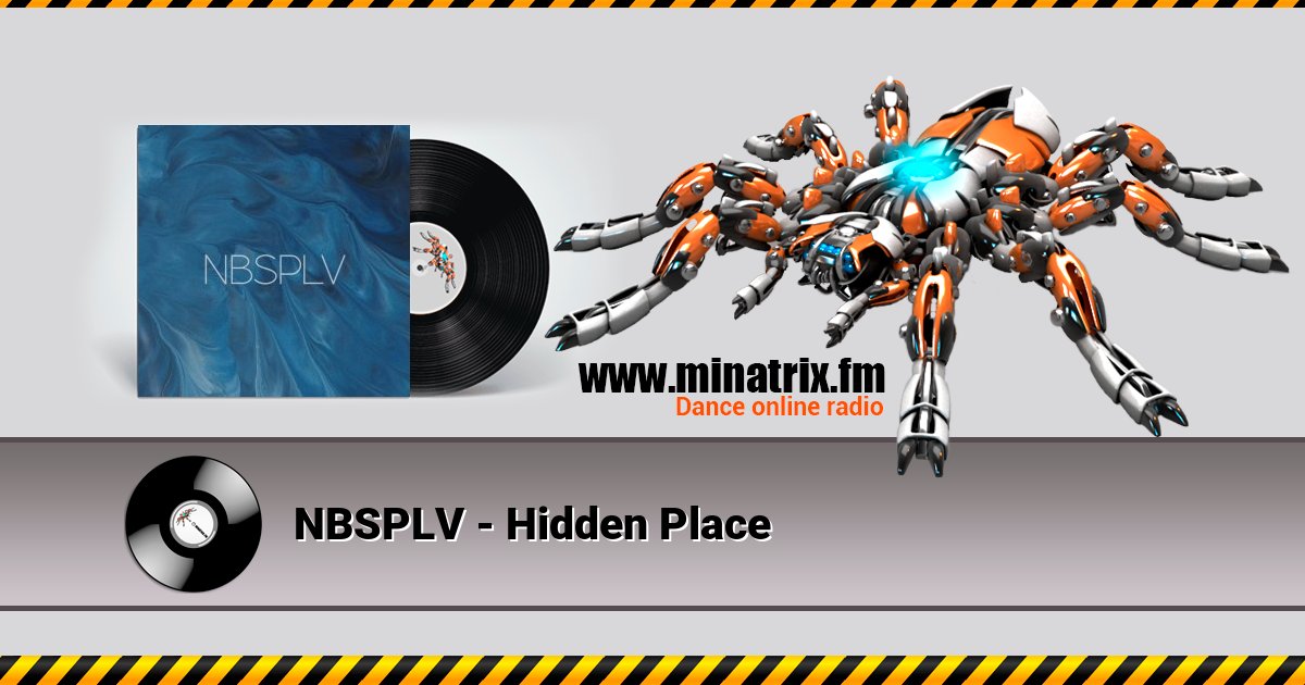 NBSPLV - Hidden Place NBSPLV - Hidden Place Listen online and download MP3