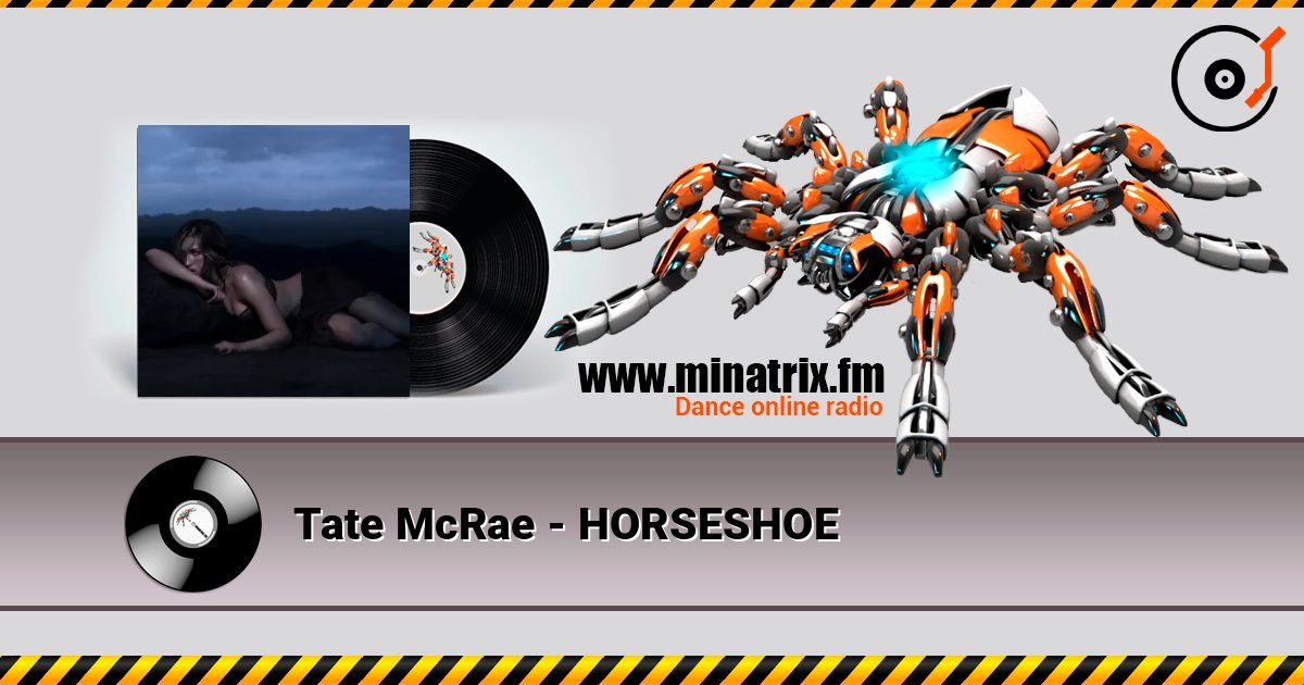 Tate McRae - HORSESHOE слухати онлайн у високій якості | Minatrix.FM