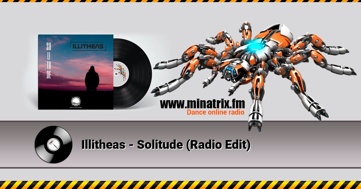 Illitheas - Solitude (Radio Edit) Illitheas - Solitude (Radio Edit) Listen online and download MP3