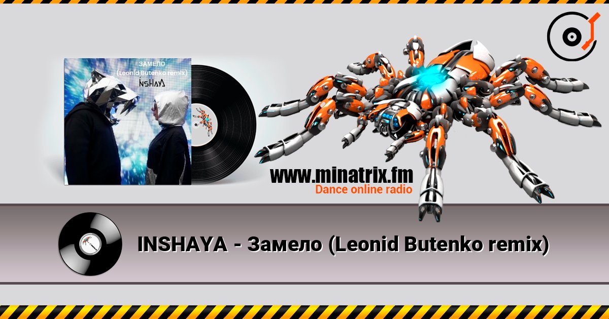 INSHAYA - Замело (Leonid Butenko remix) слухати онлайн у високій якості | Minatrix.FM