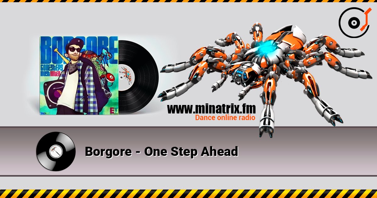 Borgore - One Step Ahead слухати онлайн у високій якості | Minatrix.FM