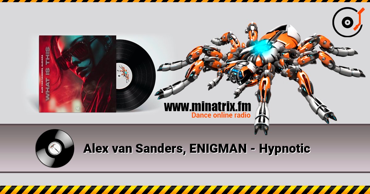 Alex van Sanders, ENIGMAN - Hypnotic слухати онлайн у високій якості | Minatrix.FM