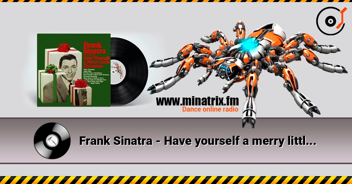 Frank Sinatra - Have yourself a merry little Christmas listen online in high quality | Minatrix.FM