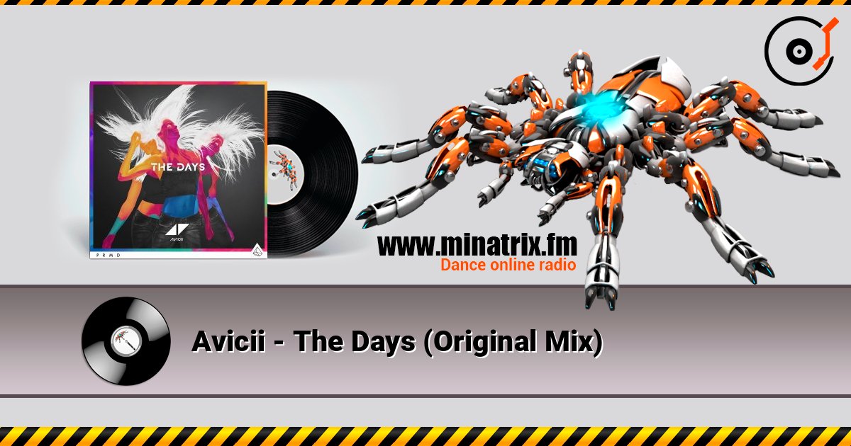 Avicii - The Days (Original Mix) слухати онлайн у високій якості | Minatrix.FM