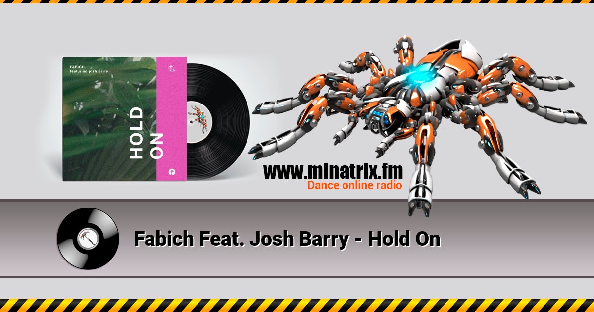 Fabich Feat. Josh Barry - Hold On Listen online and download MP3
