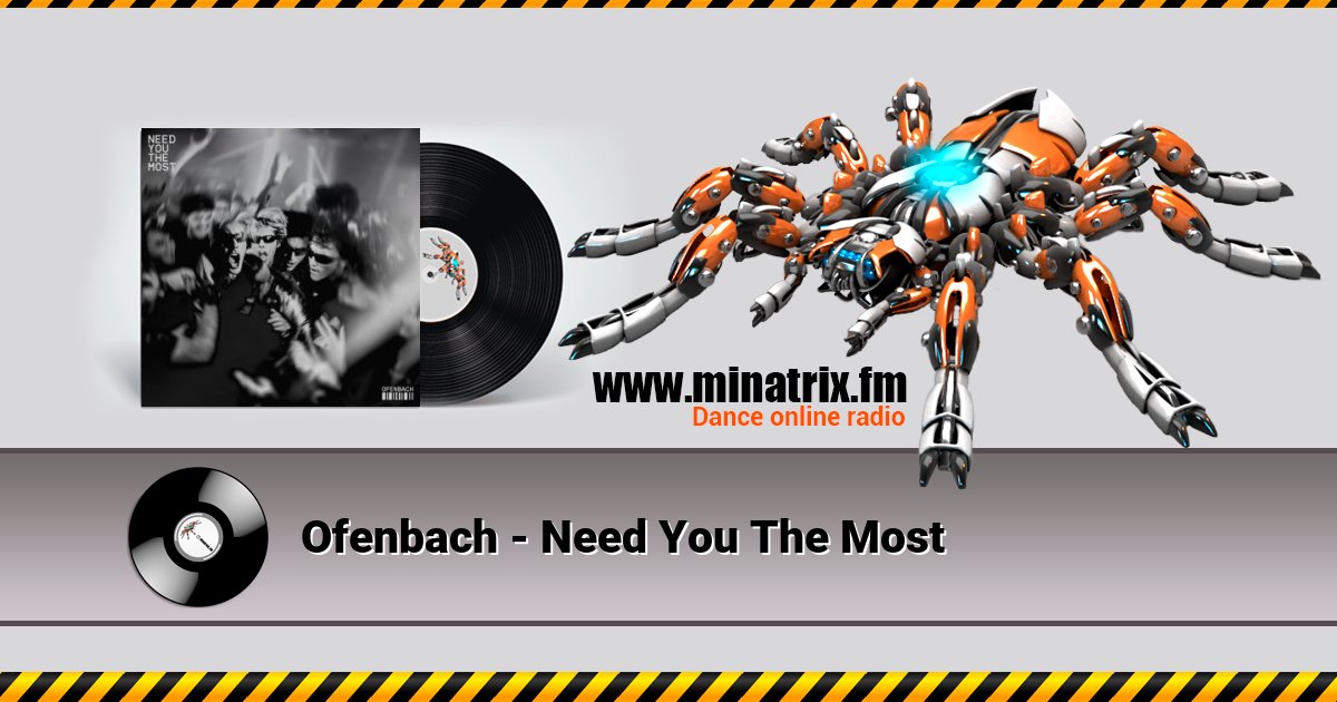 Ofenbach - Need You The Most Listen online and download MP3