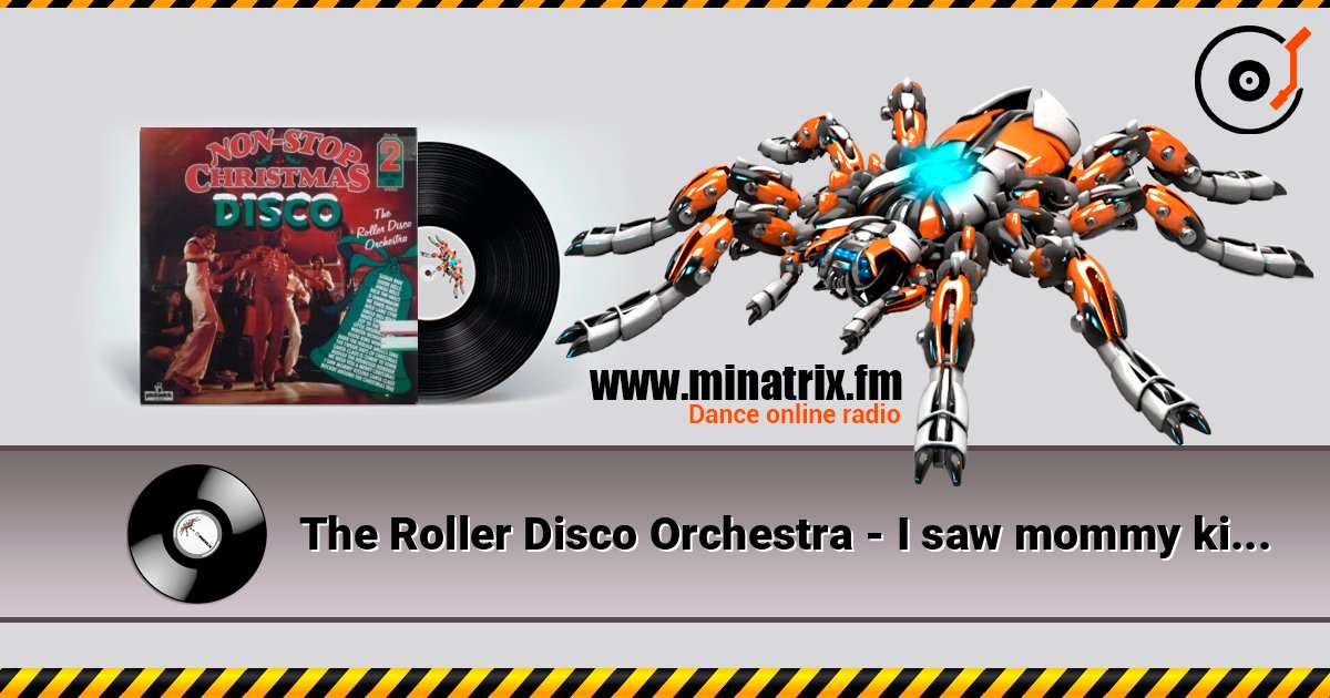 The Roller Disco Orchestra - I saw mommy kissing Santa Claus listen online in high quality | Minatrix.FM
