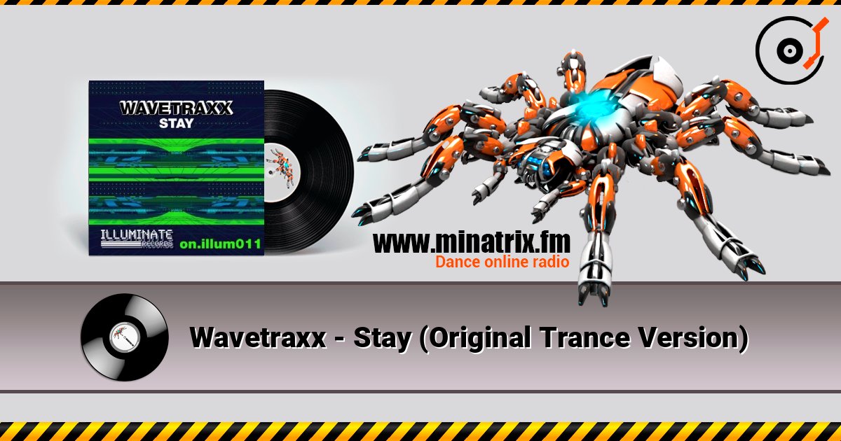 Wavetraxx - Stay (Original Trance Version) listen online in high quality | Minatrix.FM