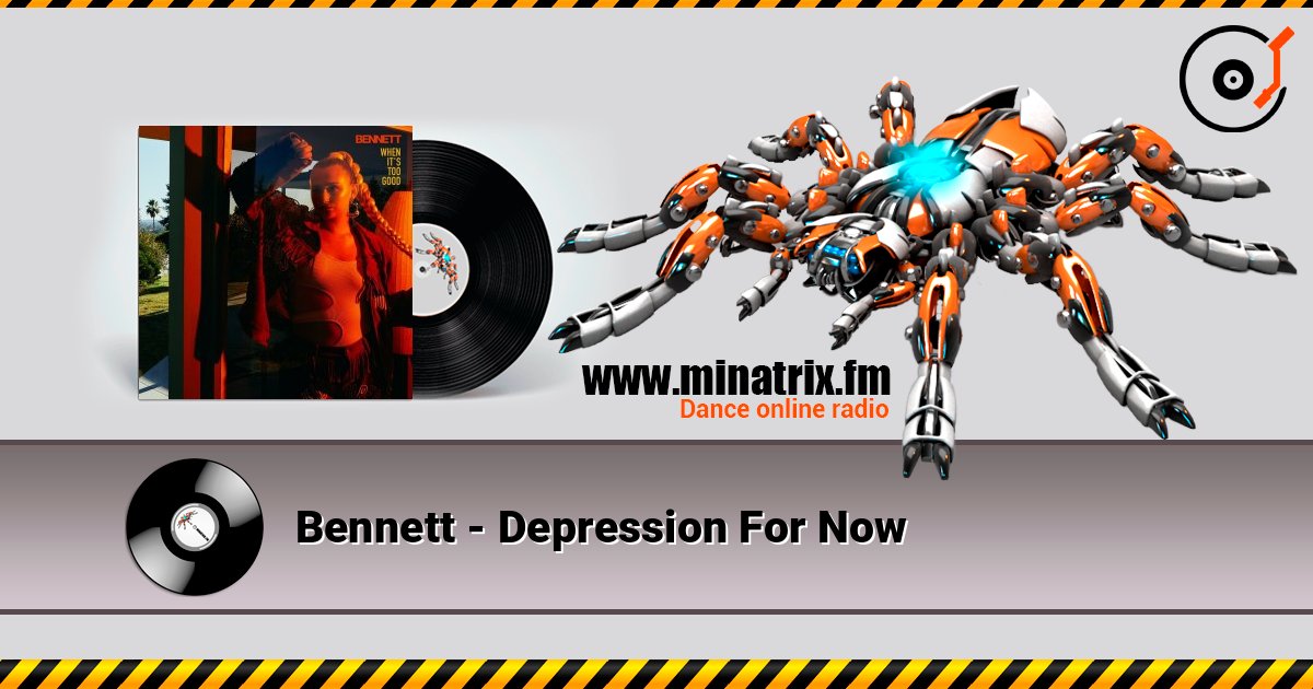 Bennett - Depression For Now Listen online and download MP3