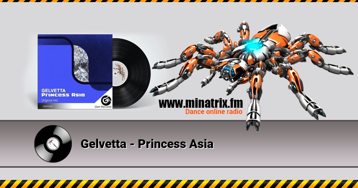 Gelvetta - Princess Asia Listen online and download MP3