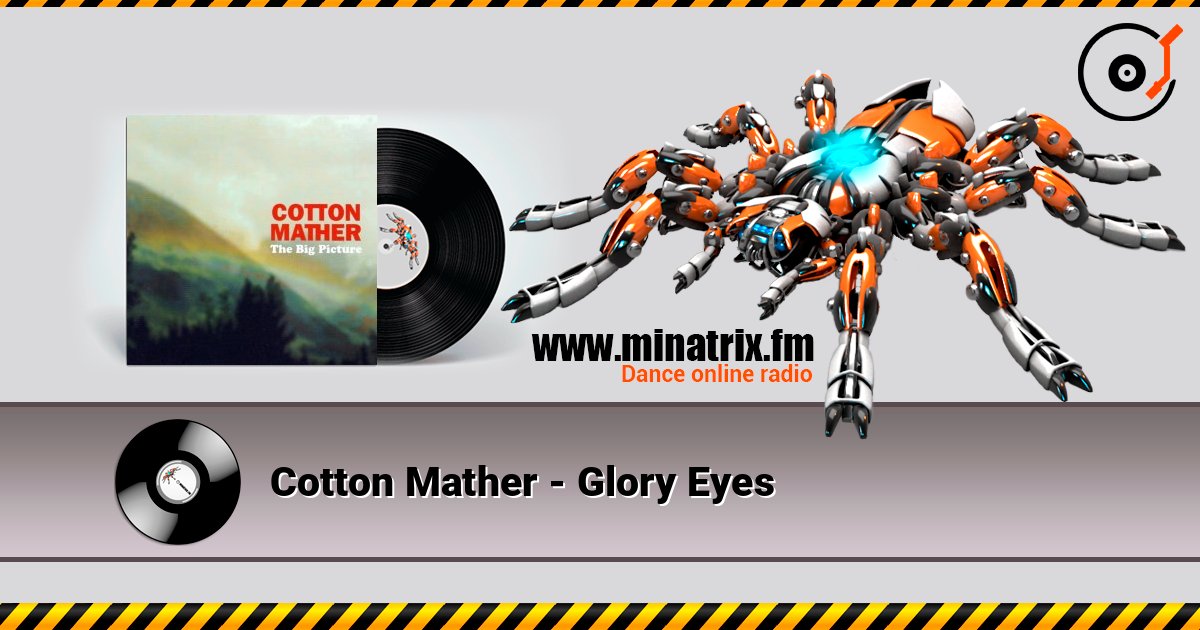 Cotton Mather - Glory Eyes listen online in high quality | Minatrix.FM