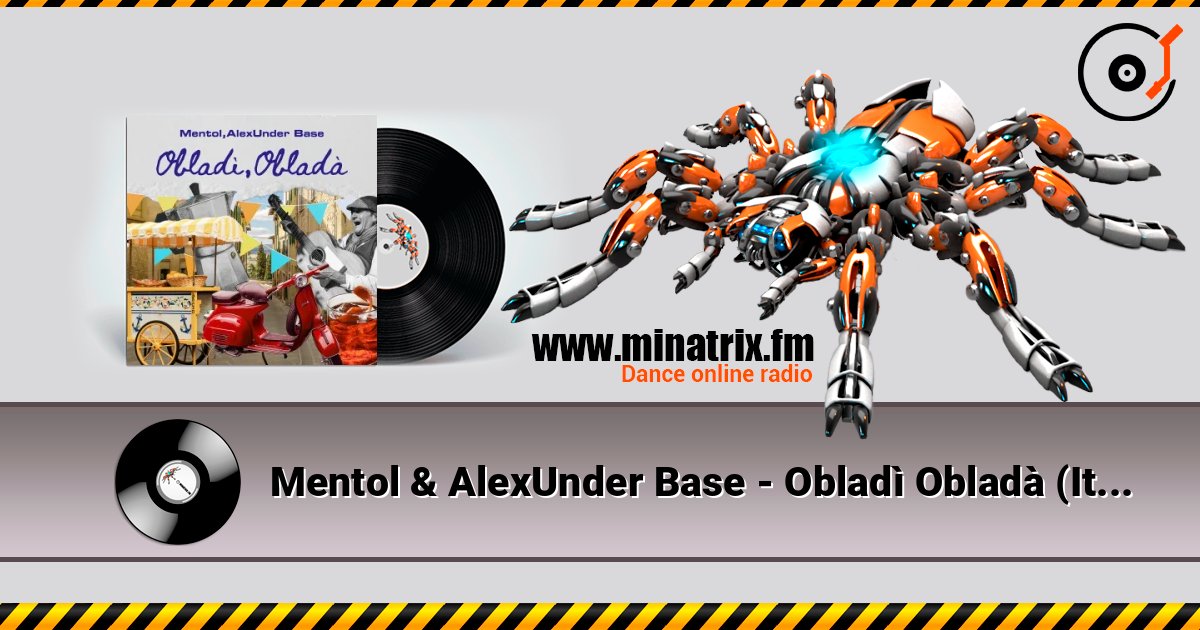 Mentol & AlexUnder Base - Obladì Obladà (Italian Mix) Listen online and download MP3