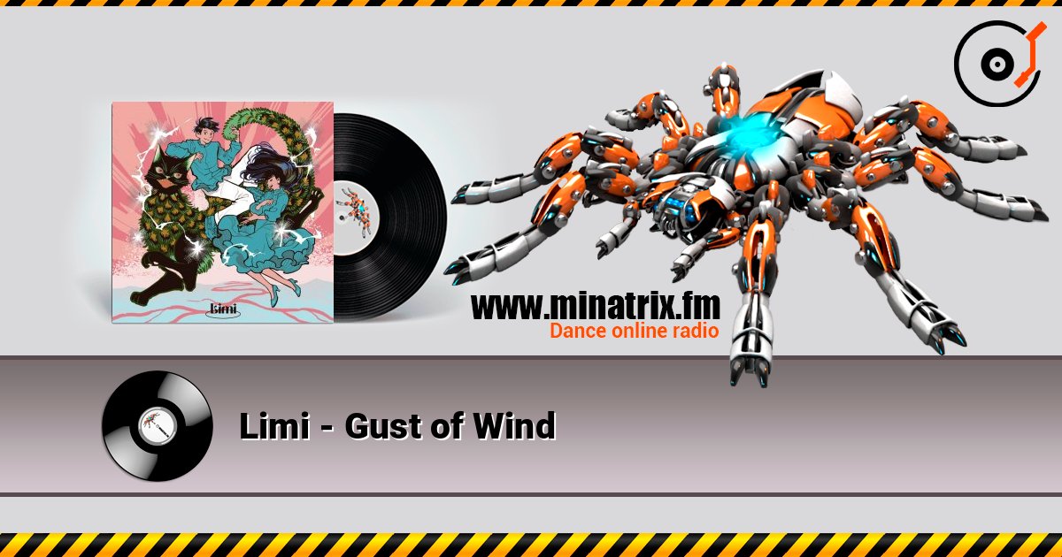 Limi - Gust of Wind слухати онлайн у високій якості | Minatrix.FM