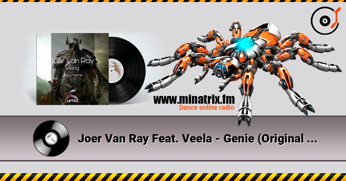 Joer Van Ray Feat. Veela - Genie (Original Mix) слухати онлайн у високій якості | Minatrix.FM