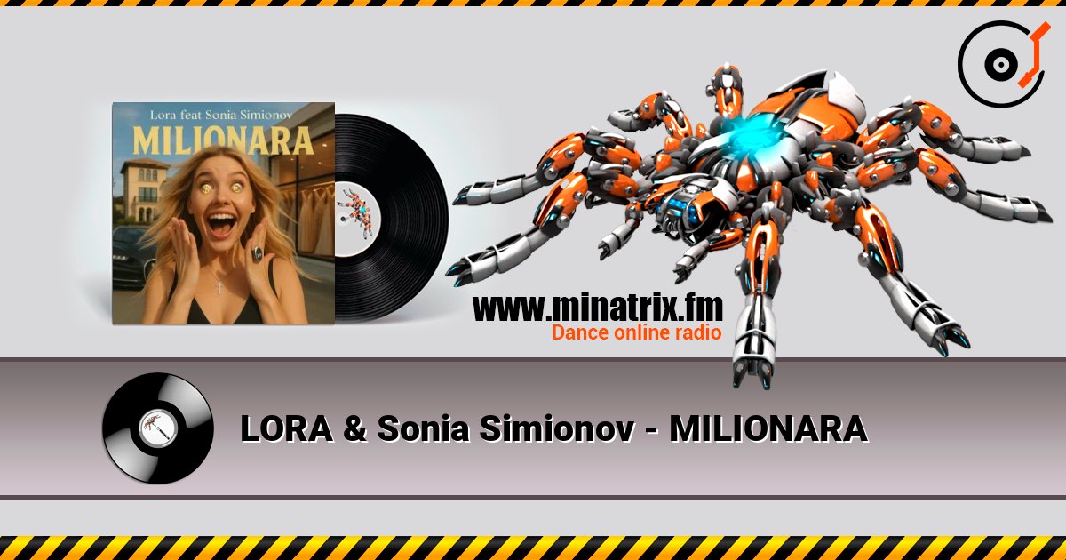 LORA & Sonia Simionov - MILIONARA слухати онлайн у високій якості | Minatrix.FM