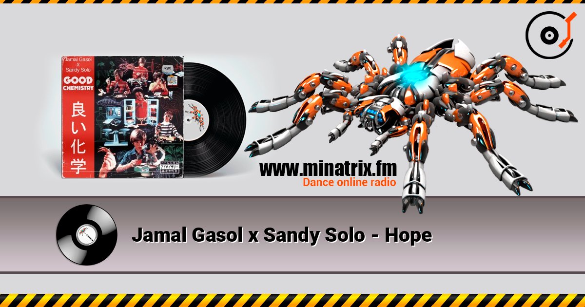 Jamal Gasol x Sandy Solo - Hope слухати онлайн у високій якості | Minatrix.FM