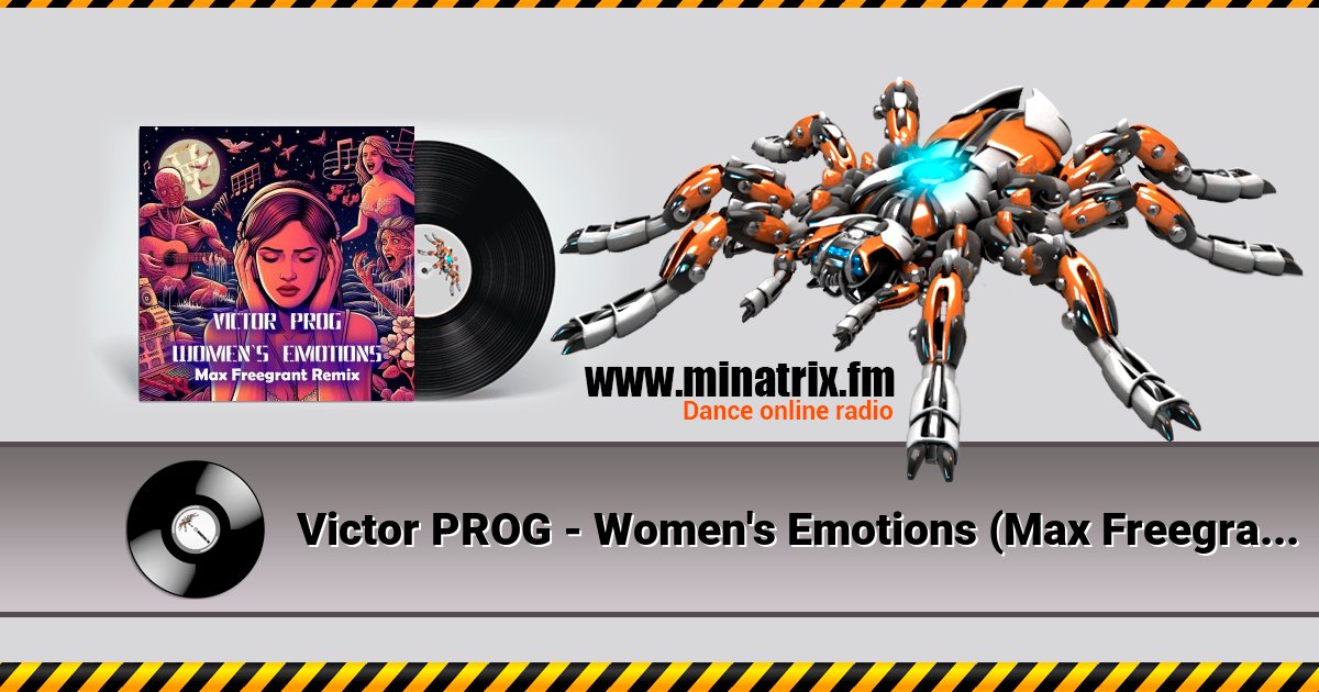 Victor PROG - Women's Emotions (Max Freegrant Remix) Listen online and download MP3