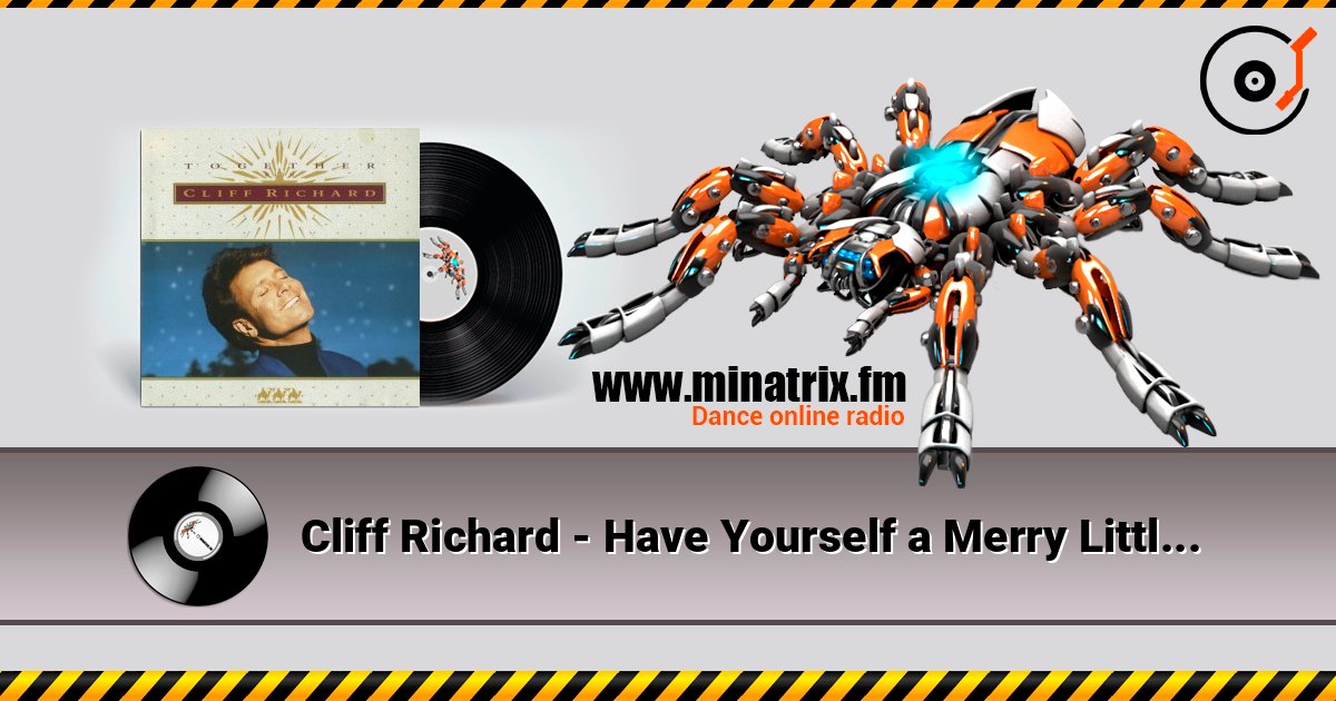 Cliff Richard - Have Yourself a Merry Little Christmas listen online in high quality | Minatrix.FM