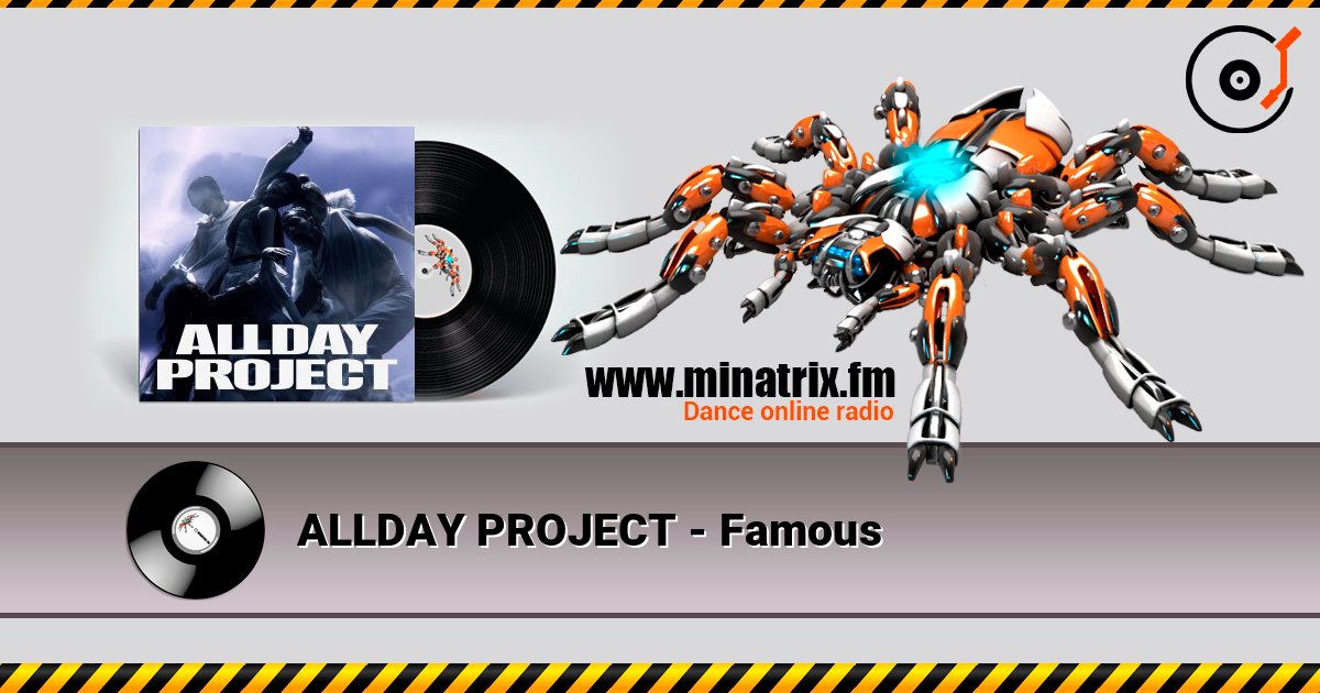 ALLDAY PROJECT - Famous слухати онлайн у високій якості | Minatrix.FM