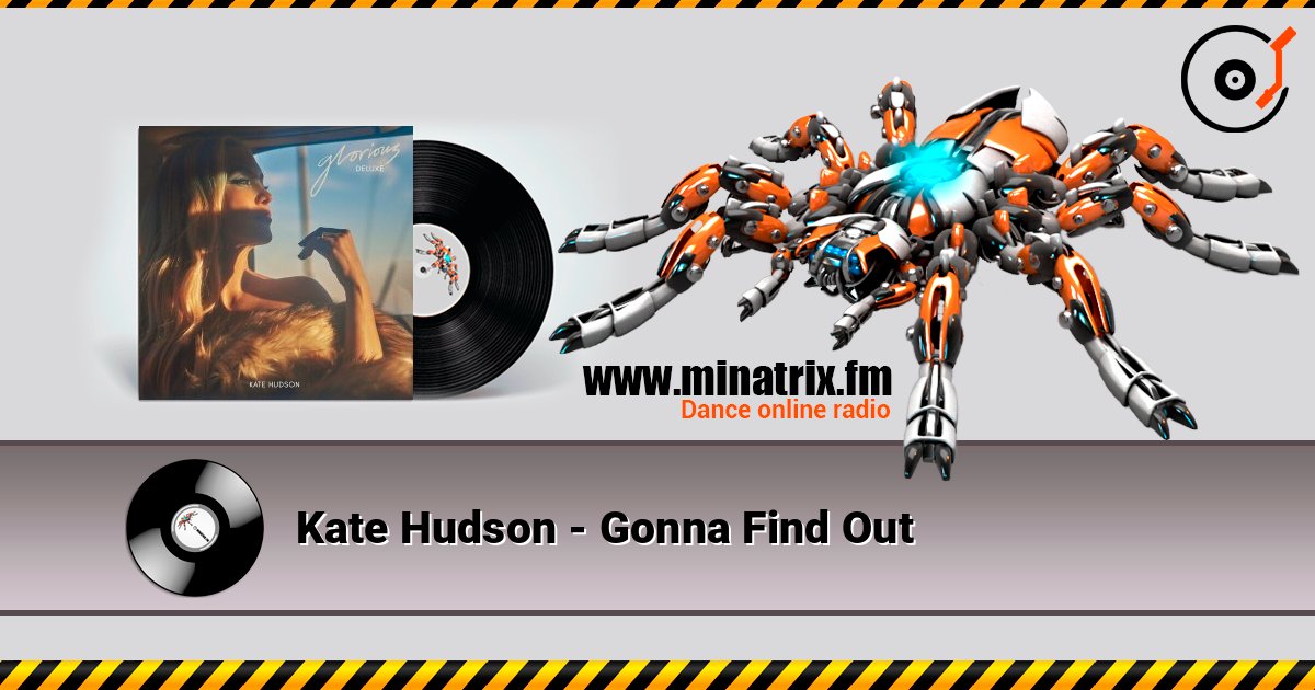 Kate Hudson - Gonna Find Out слухати онлайн у високій якості | Minatrix.FM