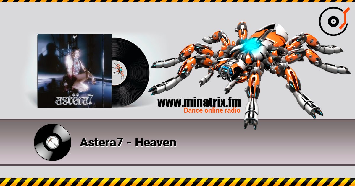 Astera7 - Heaven слухати онлайн у високій якості | Minatrix.FM