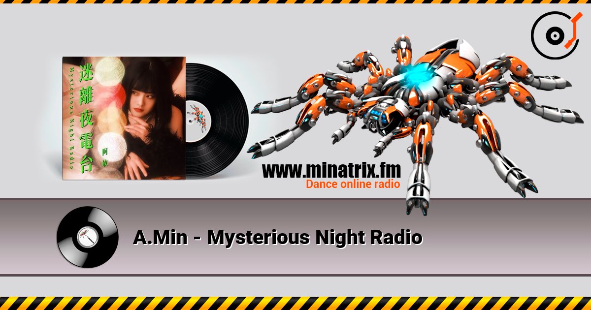 A.Min - Mysterious Night Radio слухати онлайн у високій якості | Minatrix.FM