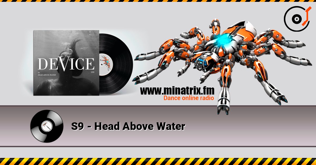 S9 - Head Above Water слухати онлайн у високій якості | Minatrix.FM