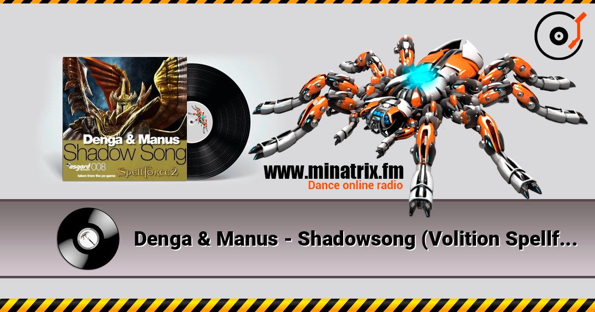 Denga & Manus - Shadowsong (Volition Spellforce Radio Mix) слухати онлайн у високій якості | Minatrix.FM