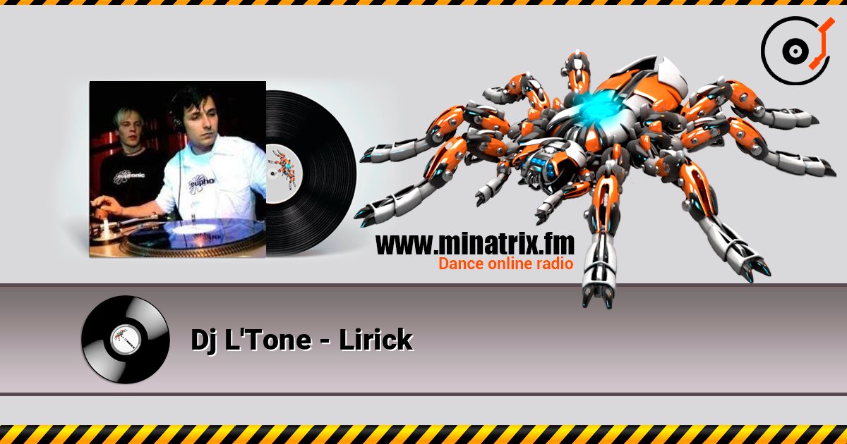 Dj L'Tone - Lirick listen online in high quality | Minatrix.FM