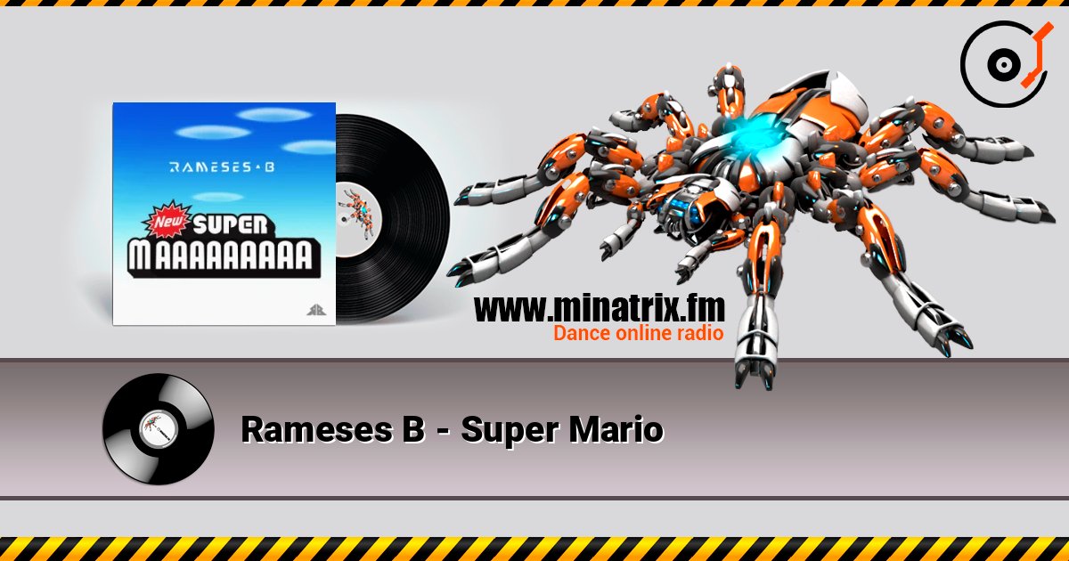 Rameses B - Super Mario слухати онлайн у високій якості | Minatrix.FM