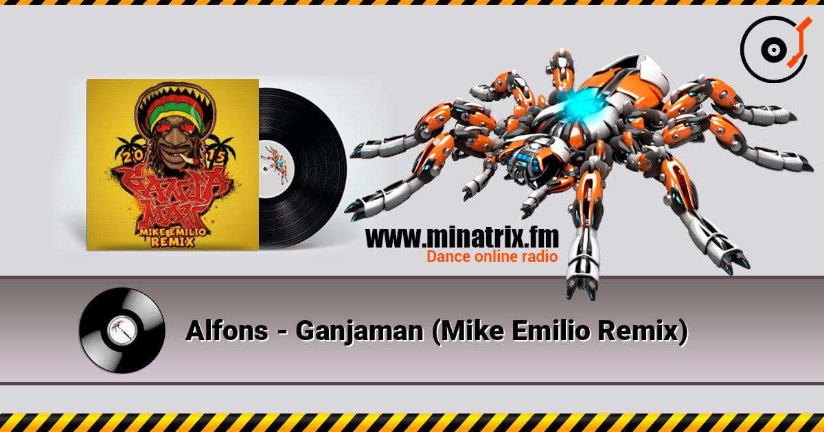 Alfons - Ganjaman (Mike Emilio Remix) слухати онлайн у високій якості | Minatrix.FM