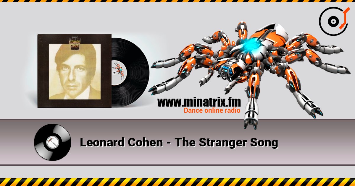 Leonard Cohen - The Stranger Song слухати онлайн у високій якості | Minatrix.FM