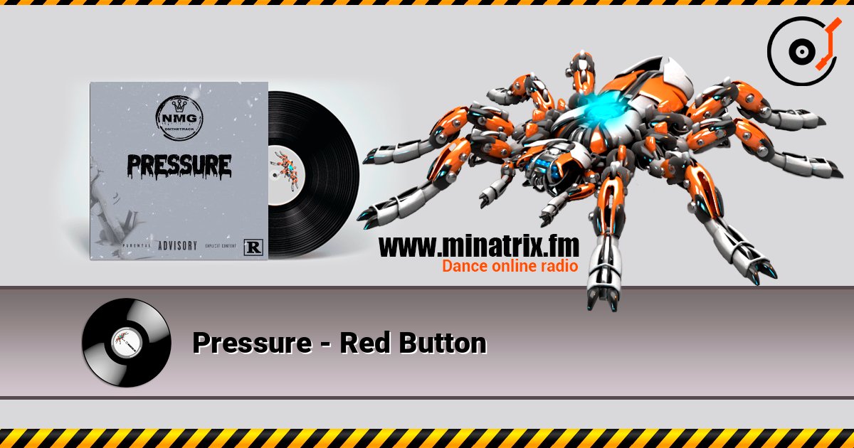 Pressure - Red Button слухати онлайн у високій якості | Minatrix.FM