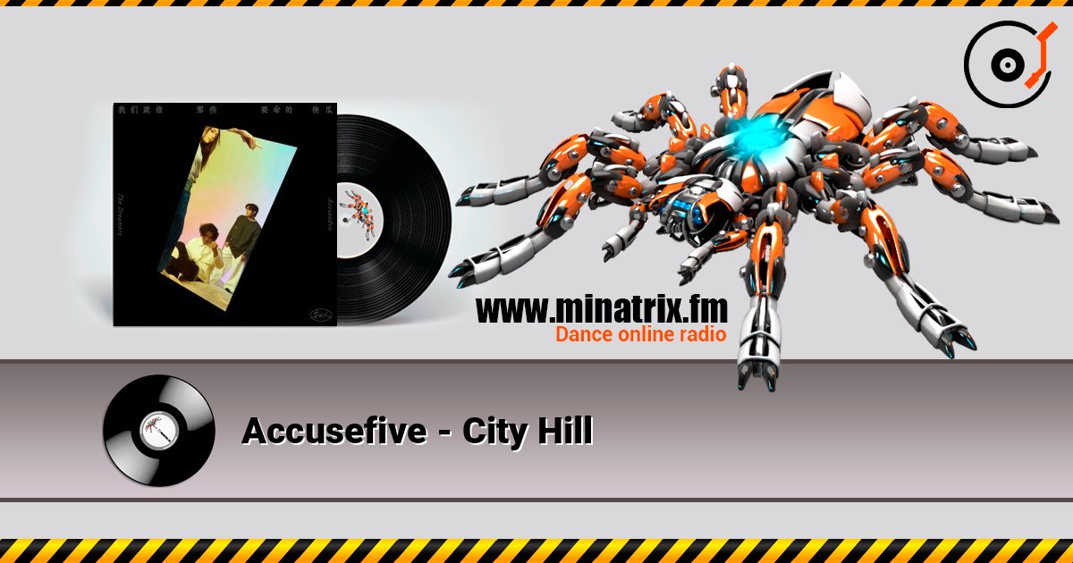 Accusefive - City Hill listen online in high quality | Minatrix.FM