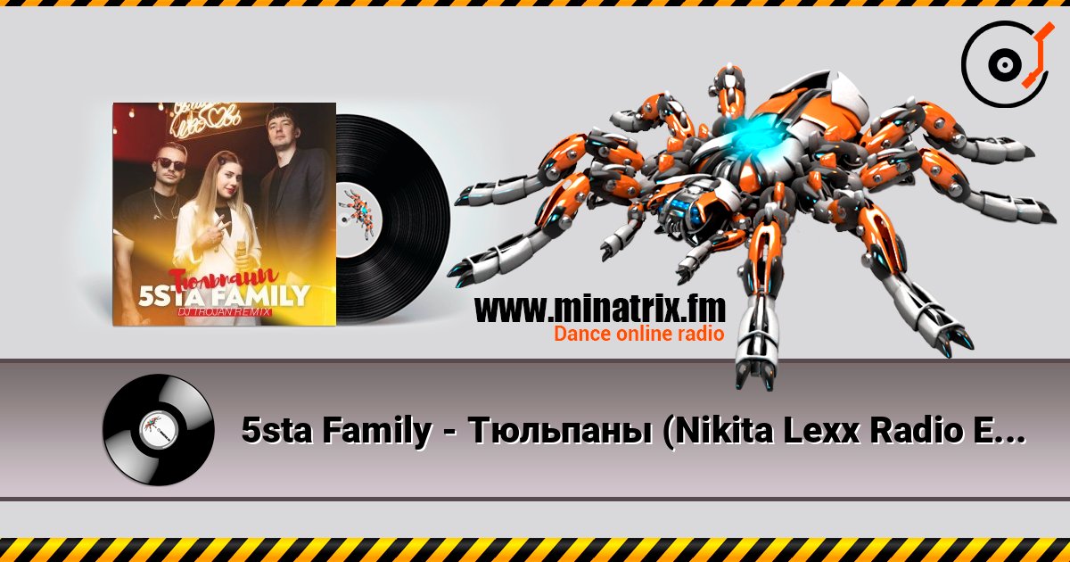 5sta Family - Тюльпаны (Nikita Lexx Radio Edit) listen online in high quality | Minatrix.FM