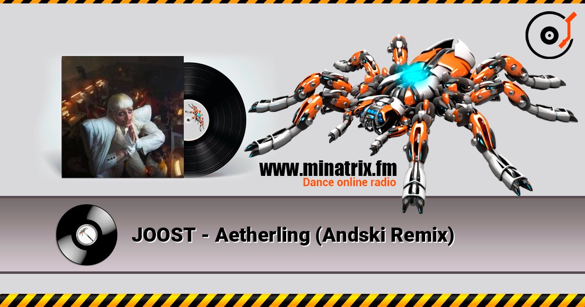 JOOST - Aetherling (Andski Remix) listen online in high quality | Minatrix.FM