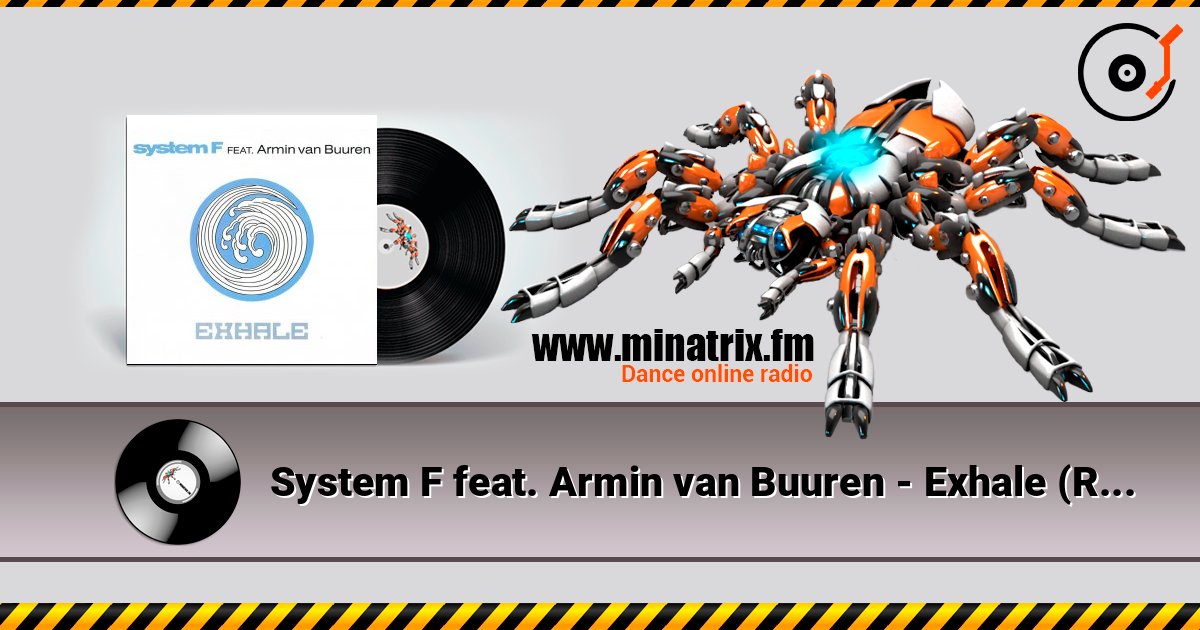 System F feat. Armin van Buuren - Exhale (Radio Edit) listen online in high quality | Minatrix.FM