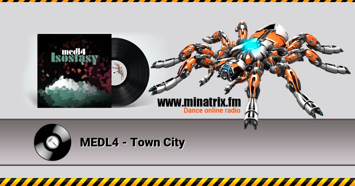 MEDL4 - Town City MEDL4 - Town City Listen online and download MP3