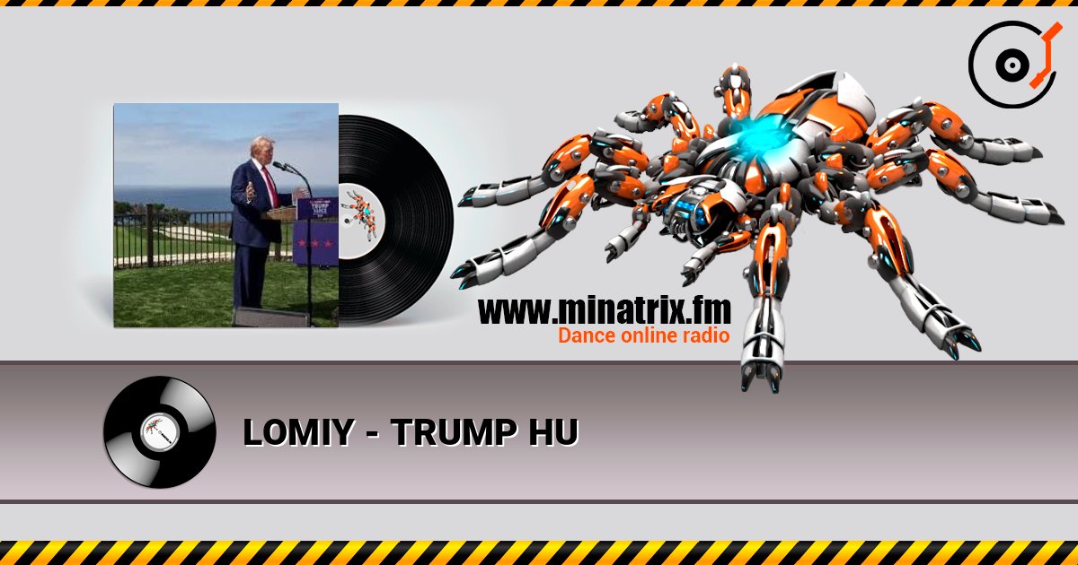 LOMIY - TRUMP HU слухати онлайн у високій якості | Minatrix.FM
