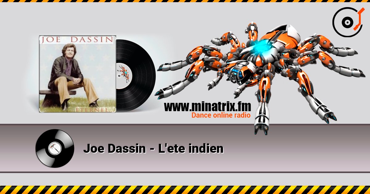 Joe Dassin - L'ete indien слухати онлайн у високій якості | Minatrix.FM