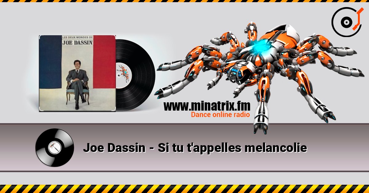 Joe Dassin - Si tu t'appelles melancolie listen online in high quality | Minatrix.FM