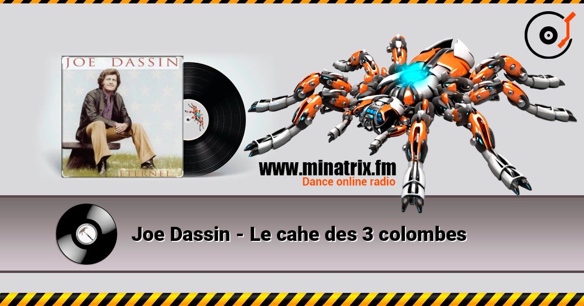Joe Dassin - Le cahe des 3 colombes listen online in high quality | Minatrix.FM