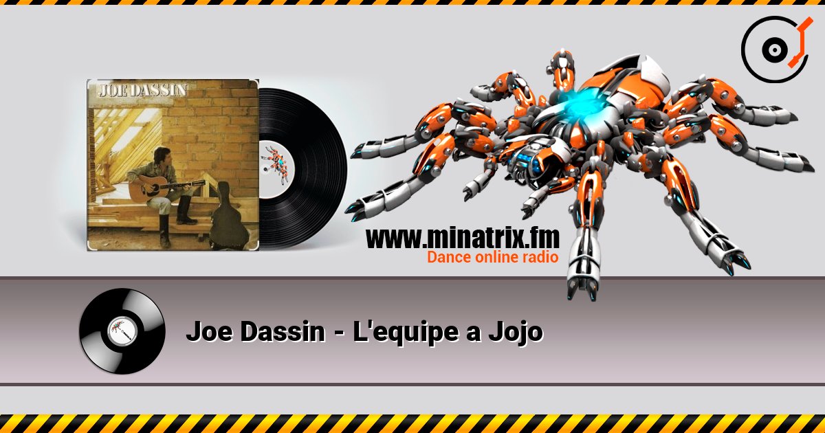 Joe Dassin - L'equipe а Jojo listen online in high quality | Minatrix.FM