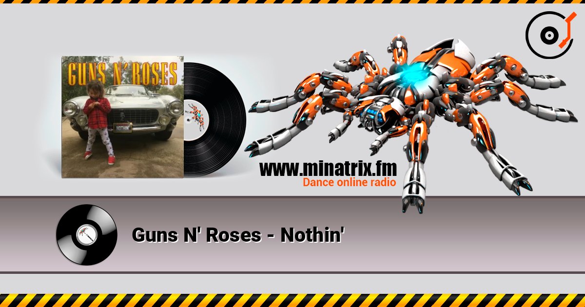 Guns N' Roses - Nothin' listen online in high quality | Minatrix.FM