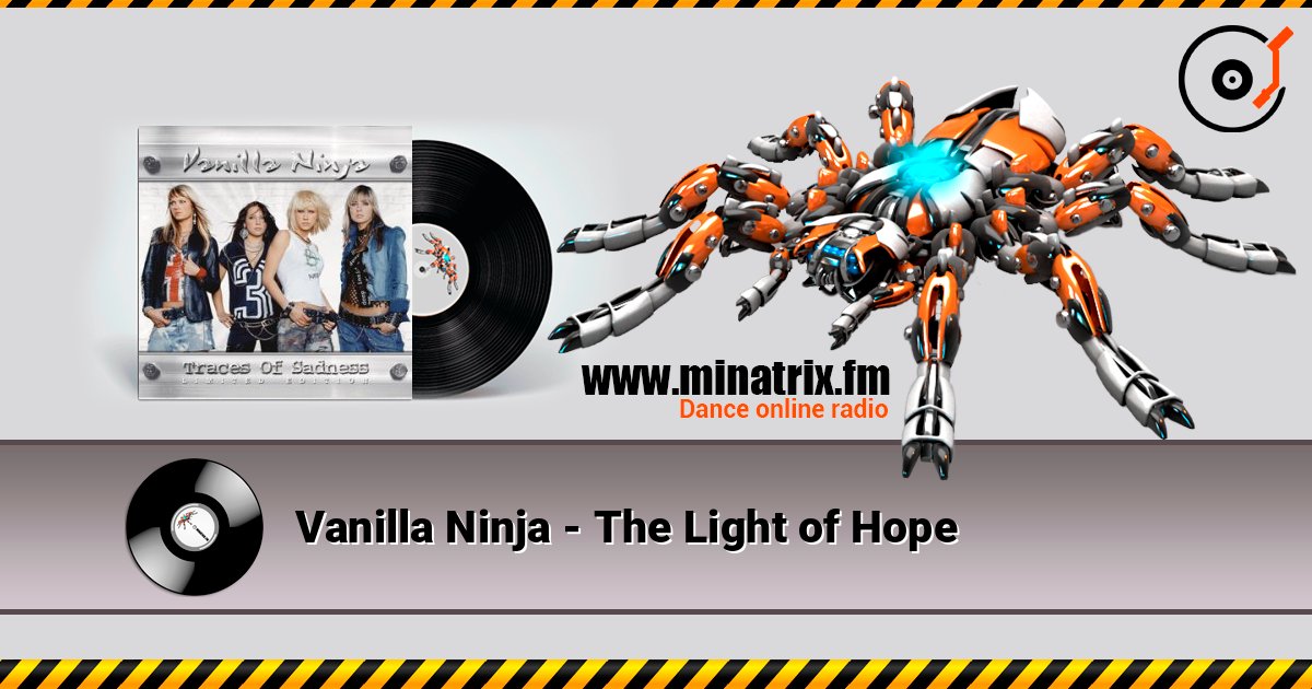 Vanilla Ninja - The Light of Hope слухати онлайн у високій якості | Minatrix.FM