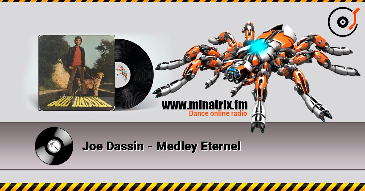 Joe Dassin - Medley Eternel слухати онлайн у високій якості | Minatrix.FM