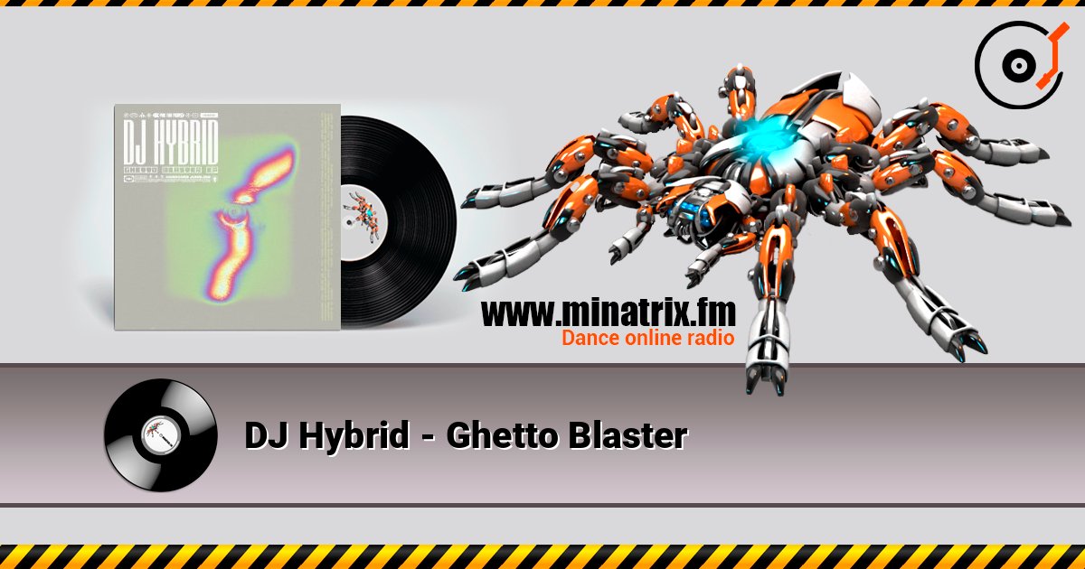 DJ Hybrid - Ghetto Blaster ������� ���������