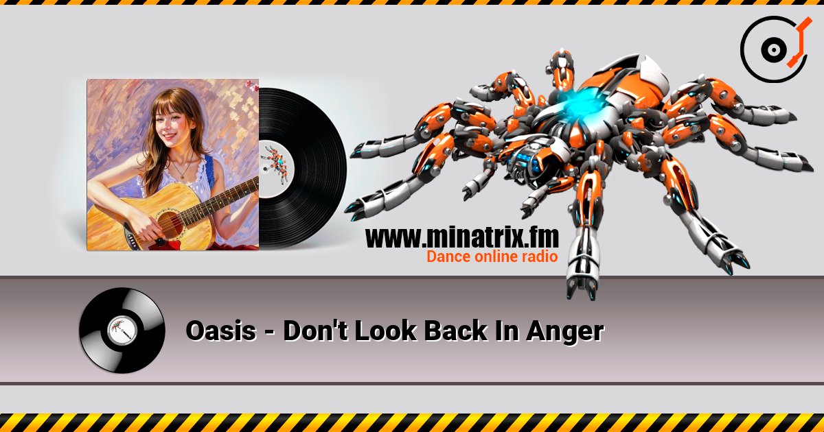 Oasis - Don't Look Back In Anger listen online in high quality | Minatrix.FM