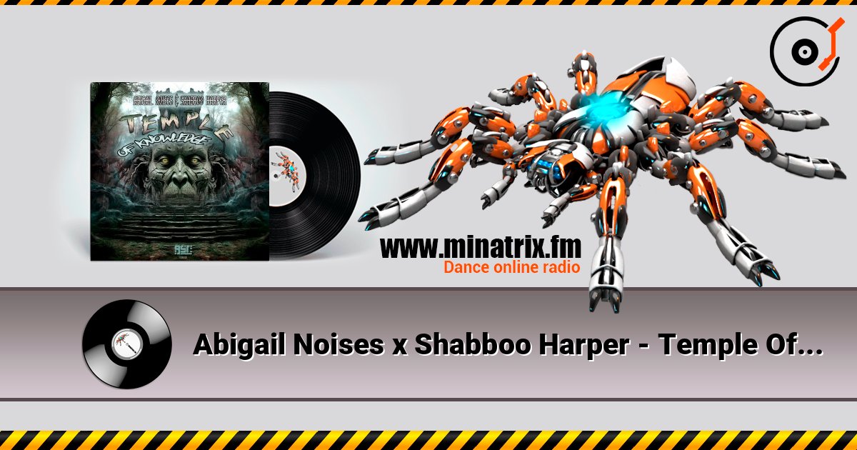 Abigail Noises x Shabboo Harper - Temple Of Knowledge слухати онлайн у високій якості | Minatrix.FM